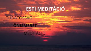 Esti meditáció meditáció mindfulness [upl. by Madlin768]