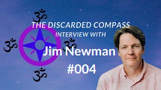 4 Jim Newman  The Discarded Compass Interview [upl. by Boothman]