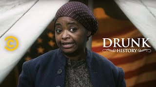 Drunk History  Harriet Tubman Leads an Army of Bad Bitches ft Octavia Spencer [upl. by Pietra]