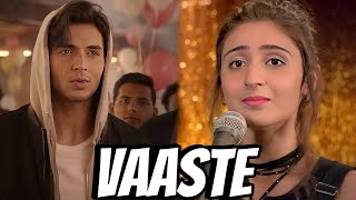 Vaaste Song Dhvani Bhanushali Tanishk Bagchi  Nikhil D  Bhushan Kumar  Radhika Rao Vinay Sapru [upl. by Rik191]