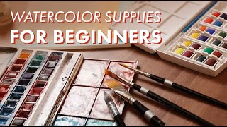 Watercolor Supplies For Beginners  What You Need To Get Started [upl. by Etnoj]