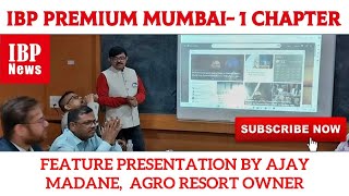 FEATURE PRESENTATION BY AJAY MADANE AGRO RESORT OWNER ON 5TH APRIL 2024 MEETS [upl. by Anelhtac]