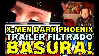 TRAILER XMEN DARK PHOENIX FILTRADO  MENUDA BASURA  FOX HA DESTROZADO A LOS MUTANTES  MARVEL [upl. by Pitts]