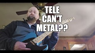 Telecasters Arent Metal 20240316 [upl. by Dominique222]