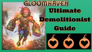 Gloomhaven Jaws of the Lion Ultimate Demolitionist Guide [upl. by Ferdinana]