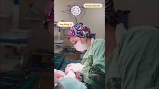 CSECTION delivery duty viralvideo docter cutebaby youtube youtubeshorts mdmedical00 [upl. by Atined]