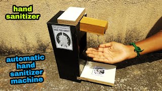 How to make Automatic Hand Sanitizer Machine at Home  build hand sanitizer DIY [upl. by Andy117]