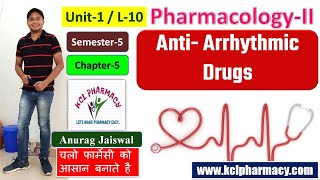 AntiArrhythmic Drugs  Causes of Arrhythmia  L10 Chapter 5 Unit1  Pharmacology II 5th sem [upl. by Stearne]