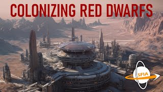 Colonizing Red Dwarfs [upl. by Denver263]