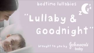 Lullaby and Goodnight Brahms Lullaby  JOHNSONS® Baby [upl. by Yornoc923]