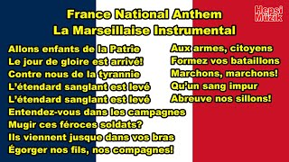 France National Anthem  La Marseillaise  Instrumental with Lyrics [upl. by Perlman]