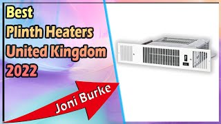 Best Plinth Heaters United Kingdom 2022 [upl. by Jer]