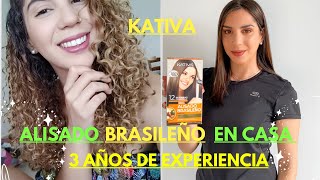 ALISADO BRASILEÑO KATIVA 3 AÑOS DE EXPERIENCIA [upl. by Gram]