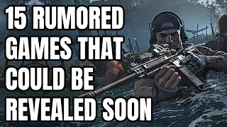 15 BIGGEST Rumored Games That Could Be Revealed SOON [upl. by Imre]