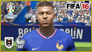 FIFA 16  AUSTRIA VS FRANCE  EURO 2024 GROUP D MATCHDAY 1 [upl. by Christel]