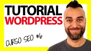 TUTORIAL WORDPRESS completo en Español 2020 ACTUALIZADO CURSO SEO 6 [upl. by Solrak546]