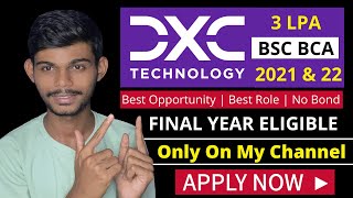 DXC Technology OffCampus Drive 2022  BCA amp BSC  Freshers Eligible [upl. by Gad]