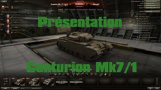 World of Tanks  Centurion Mk71  Présentation et Gameplays Commentés [upl. by Jena]