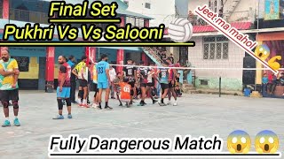 Final Set  Salooni vs Pukhri vollyball match 🏐  Dangerous Match 😱😱 vollyball vollyballmatch [upl. by Erual]