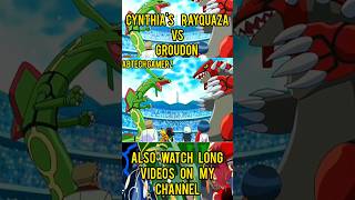 Easiest Match Cynthias rayquaza vs Groudon pokemon greninja shorts ash rayquaza ashgreninja [upl. by Pelligrini138]