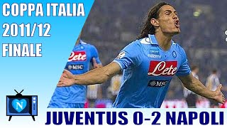 Juventus 02 NAPOLI  finale coppa Italia 201112  HD remastered  Full match [upl. by Xineohp]