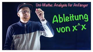 Ableitung von xx  Analysis für Anfänger Differentialrechnung [upl. by Anora821]