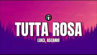 Luk3 Ascanio JARO  TUTTA ROSA TestoLyrics [upl. by Arualana]