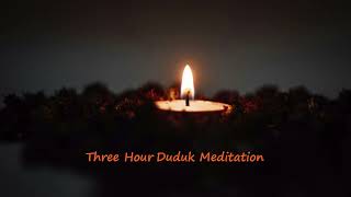 Three Hour Duduk Meditation  Ocean of Heaven [upl. by Frederica]