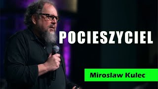 Pocieszyciel  Mirosław Kulec [upl. by Giuliana]