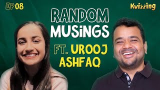 Random Musings S3  Ep8 ft uroojashfaq9701 [upl. by Kasper999]