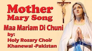 Maa Mariam Di Chuni  Maa Mariam Ke Geet  Maa Mariam Geet  Mata Mariyam Songs [upl. by Iand]