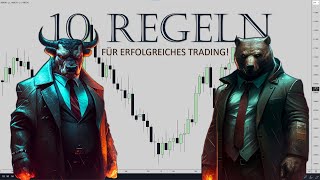 🔟 Regeln für erfolgreiches Trading I Trading Deutsch [upl. by Haley]