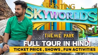 Genting SkyWorlds Theme Park Malaysia Full Tour in HINDI  Traveliasahil [upl. by Ackley]