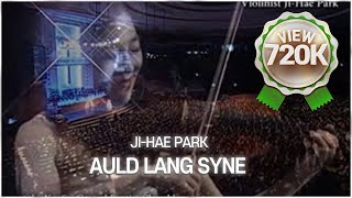 박지혜 바이올린연주 Auld Lang Syne석별의 정ViolinistJiHaePark 천부여의지없어서 석별의정 [upl. by Filbert]