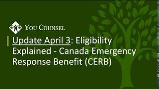 Update April 3 Eligibility Explained  Canada Emergency Response Benefit CERB [upl. by Willman]