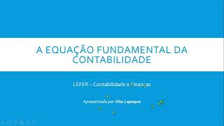 Equação Fundamental da Contabilidade [upl. by Bili]