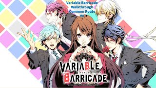 Variable Barricade Walkthrough Common Route 8 [upl. by Darreg844]