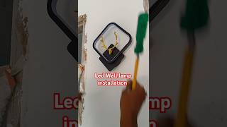 Led wall lamp installation process light lamp shorts youtube [upl. by Leacock]