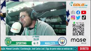 Sporting 41 Manchester City  Relato dos golos na Golo FM [upl. by Teodorico]