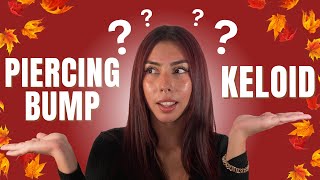 Piercing Bumps vs Keloids Whats the Difference [upl. by Caine]