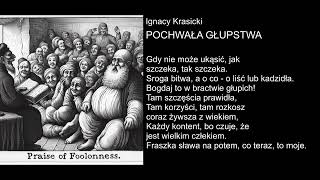 Ignacy Krasicki  POCHWAŁA GŁUPSTWA [upl. by Ailatan]