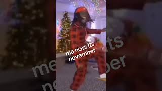 me now its november [upl. by Rhys]