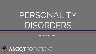 Dr Buj Lecture on Personality Disorders American Medical International Quality Training [upl. by Atekan]