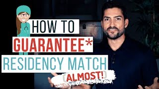 How To GUARANTEE Your Residency Match ALMOST [upl. by Adnim377]