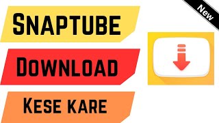 how to download snaptube snaptube download kese kare [upl. by Uwton]