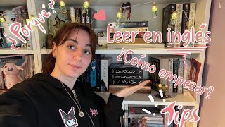 VENTAJAS de leer en INGLÉS y ✨RECOMENDACIONES✨ para empezar [upl. by Gemperle]