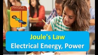 Joules Law Electrical Energy Power [upl. by Nosila896]