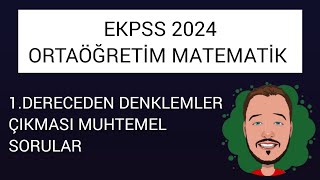 EKPSS MATEMATİK ORTAÖĞRETİM  1 DERECEDEN DENKLEMLER ekpss ekpss2024 [upl. by Geordie]