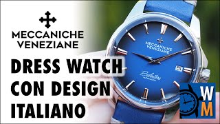 Meccaniche Veneziane Redentore la recensione del dress watch italiano [upl. by Ieppet]