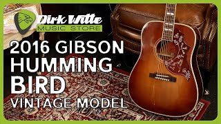 Dirk Witte  2016 Gibson Hummingbird Vintage Model Sunburst [upl. by Eanerb]